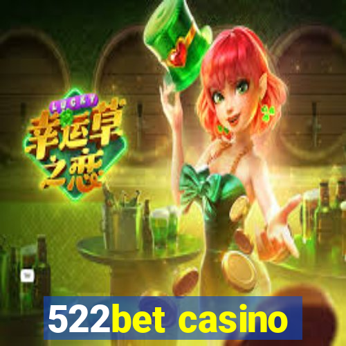 522bet casino