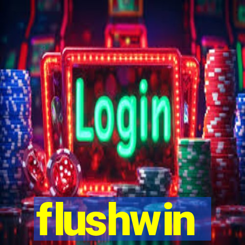 flushwin