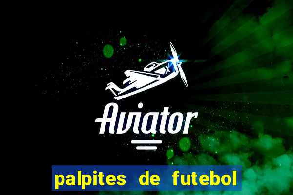 palpites de futebol para amanha