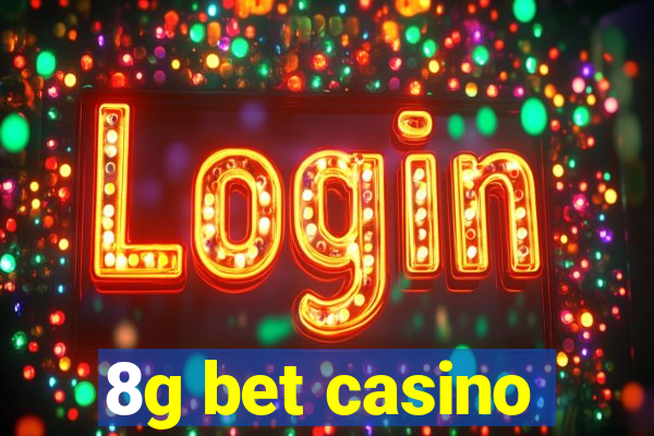 8g bet casino