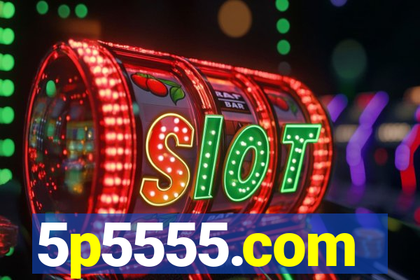5p5555.com