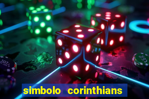 simbolo corinthians copiar e colar