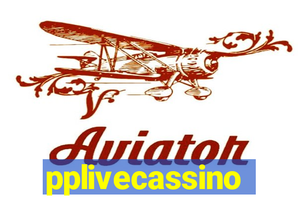 pplivecassino