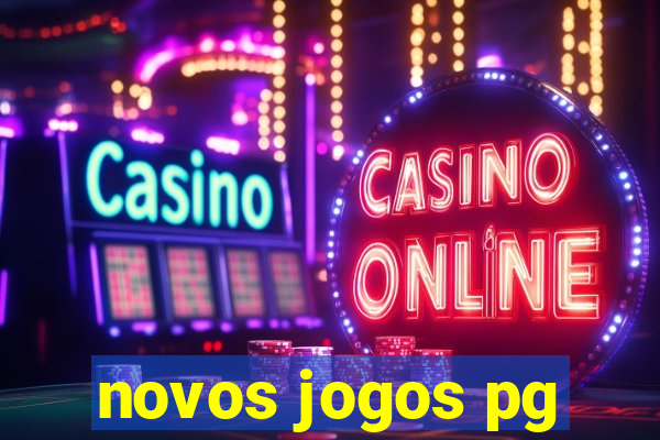 novos jogos pg