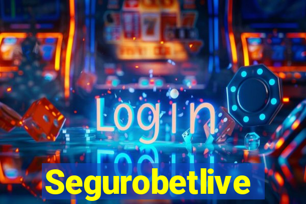 Segurobetlive