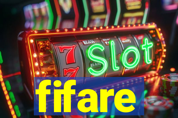 fifare