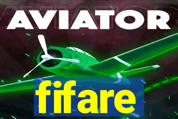fifare