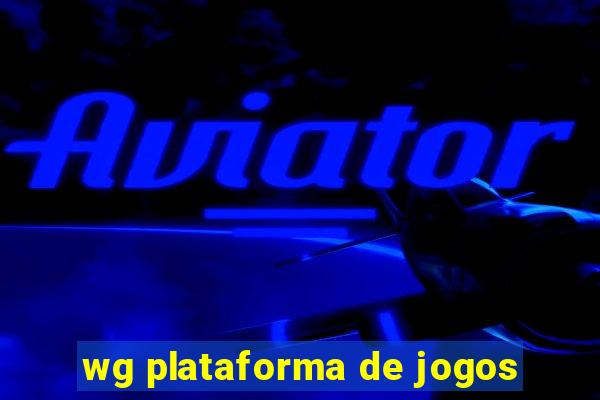 wg plataforma de jogos