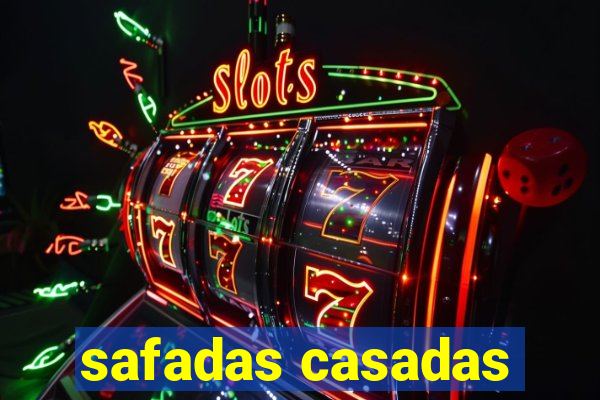 safadas casadas