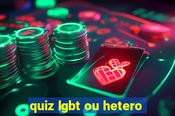quiz lgbt ou hetero