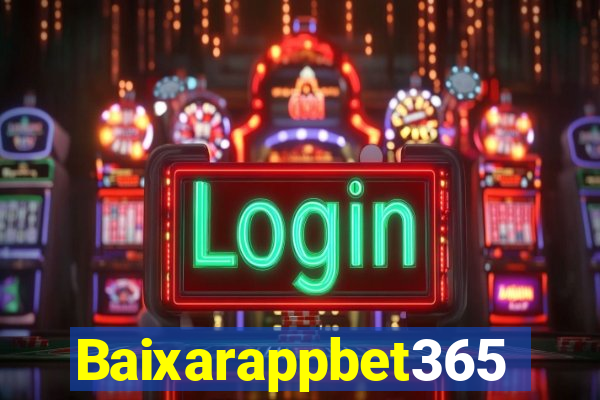 Baixarappbet365
