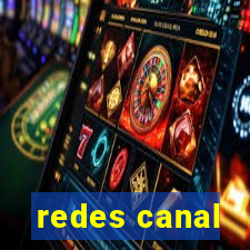 redes canal
