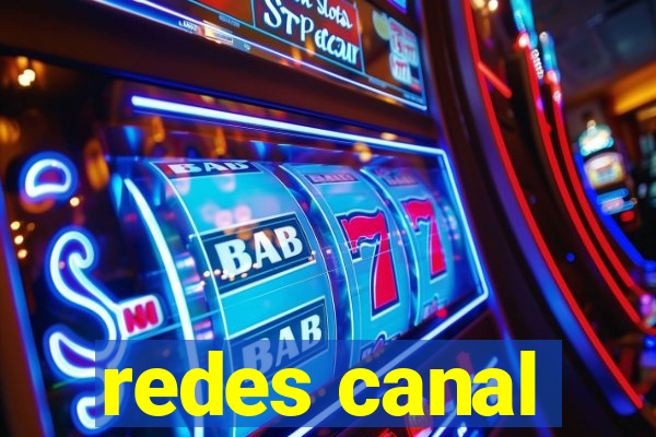 redes canal