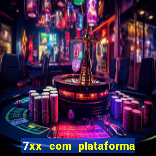 7xx com plataforma de jogos