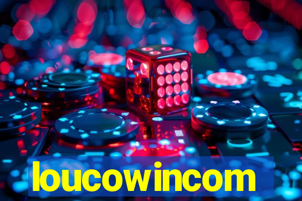 loucowincom