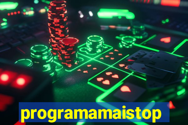 programamaistop