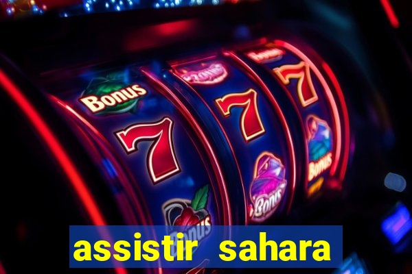 assistir sahara (2005 dublado online)