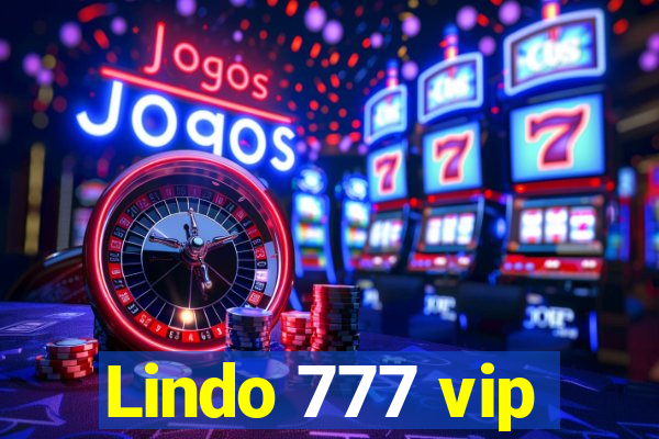 Lindo 777 vip