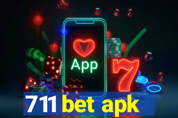 711 bet apk