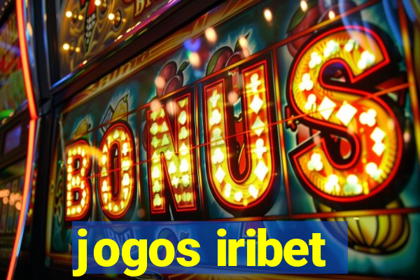 jogos iribet