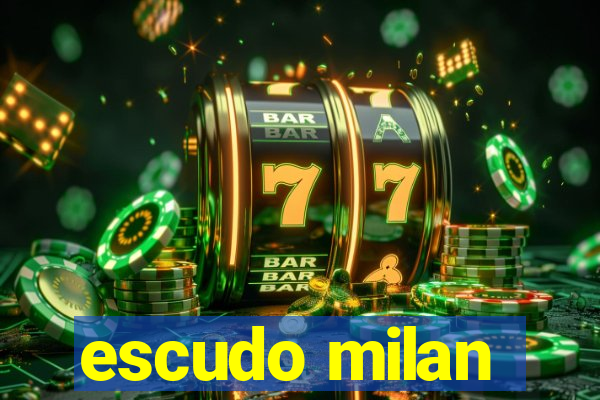escudo milan
