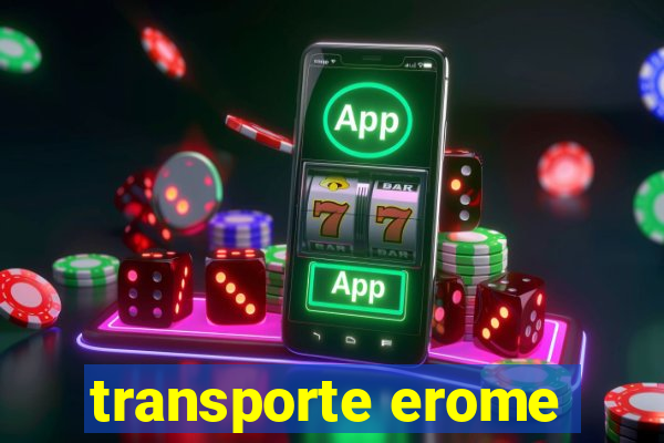 transporte erome