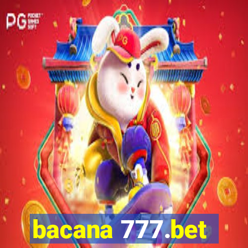 bacana 777.bet