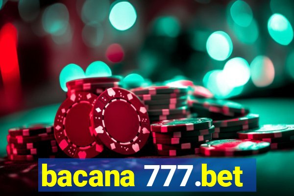 bacana 777.bet