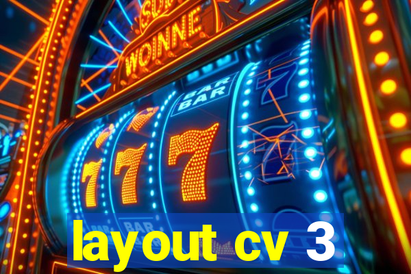 layout cv 3