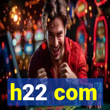 h22 com