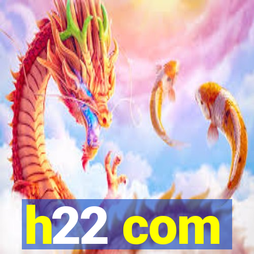 h22 com