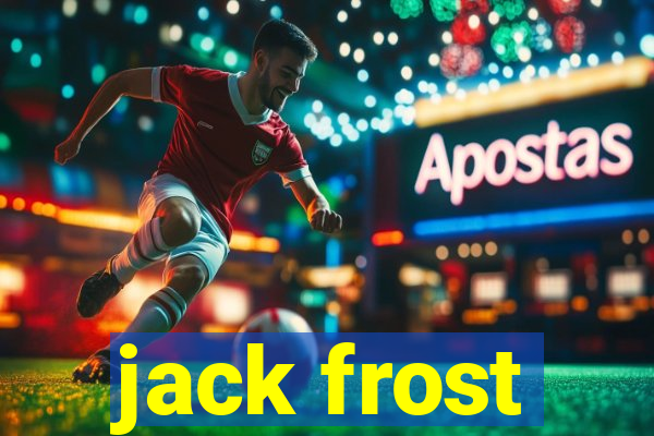 jack frost