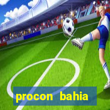 procon bahia telefone 0800