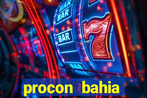 procon bahia telefone 0800