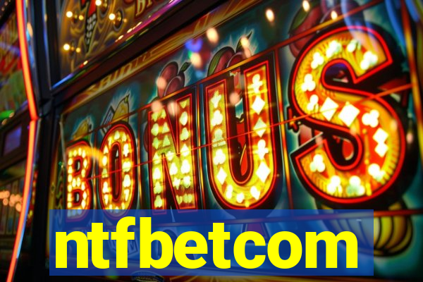 ntfbetcom