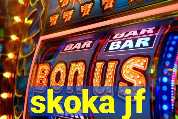 skoka jf