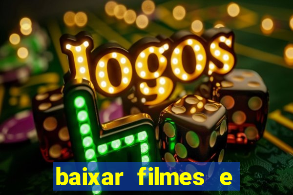 baixar filmes e series em mp4