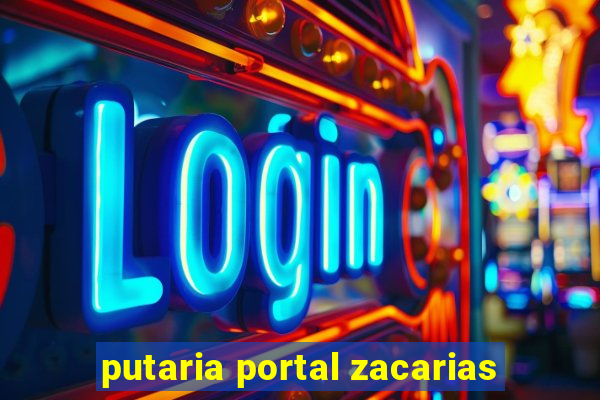 putaria portal zacarias
