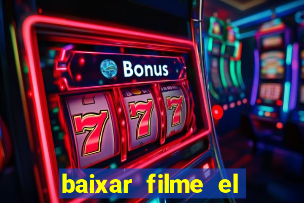 baixar filme el dorado (1966 dublado)
