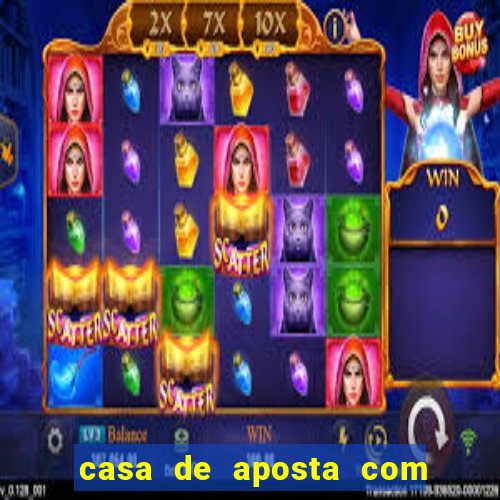 casa de aposta com pagamento antecipado