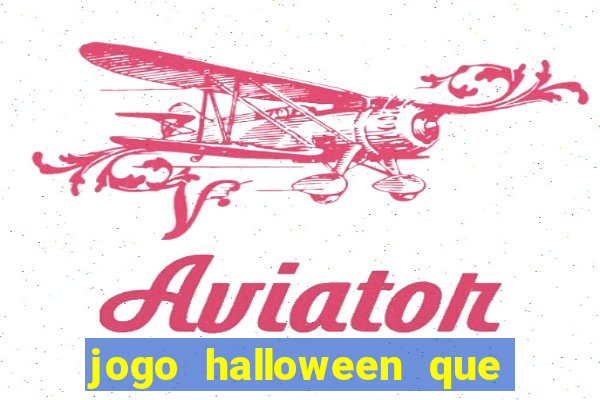 jogo halloween que paga dinheiro de verdade
