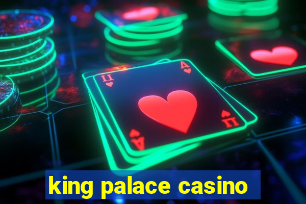 king palace casino