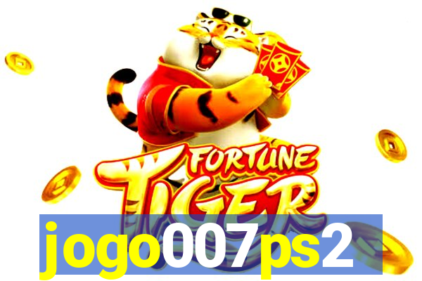 jogo007ps2