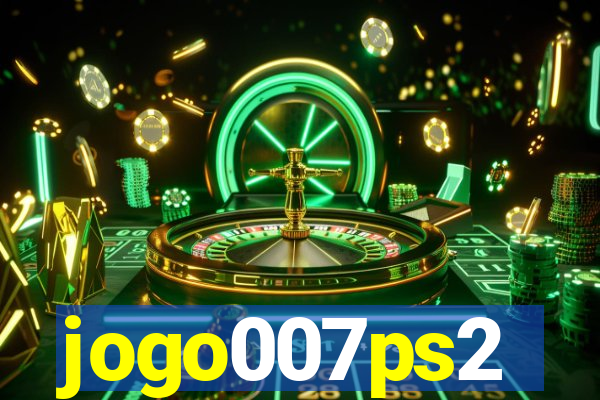 jogo007ps2