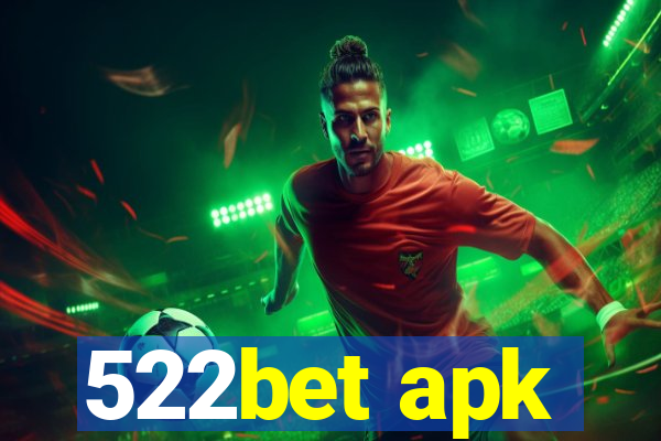 522bet apk