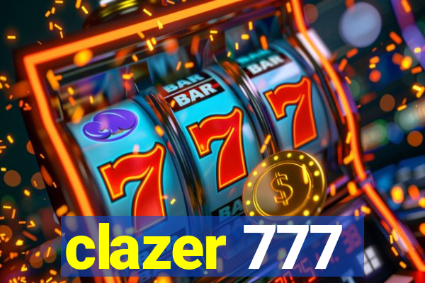 clazer 777