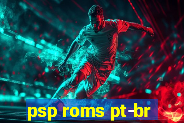 psp roms pt-br