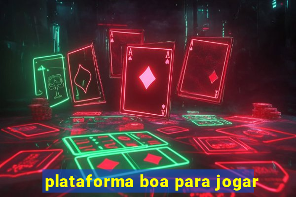 plataforma boa para jogar