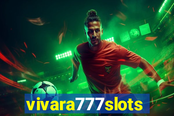 vivara777slots