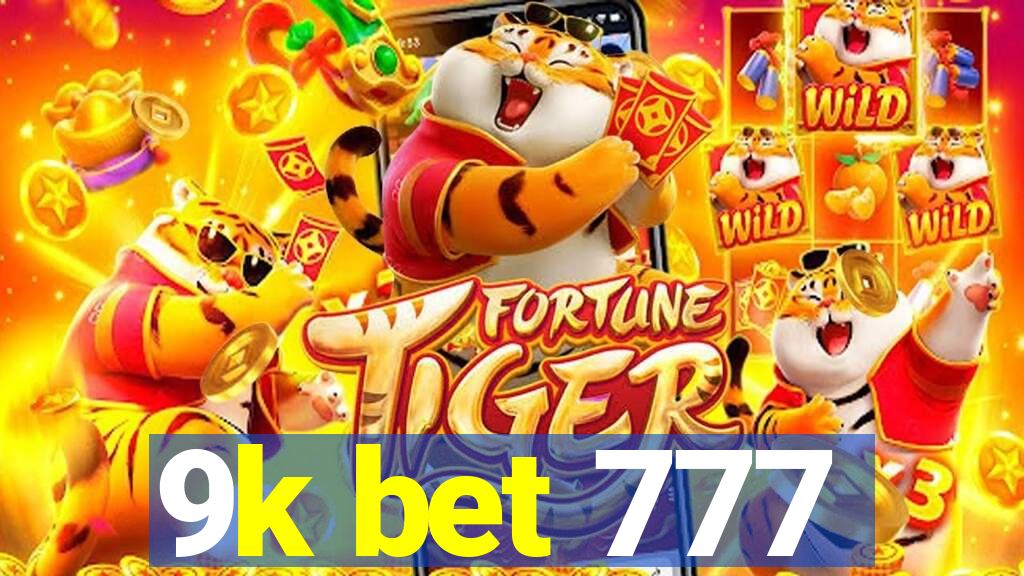 9k bet 777